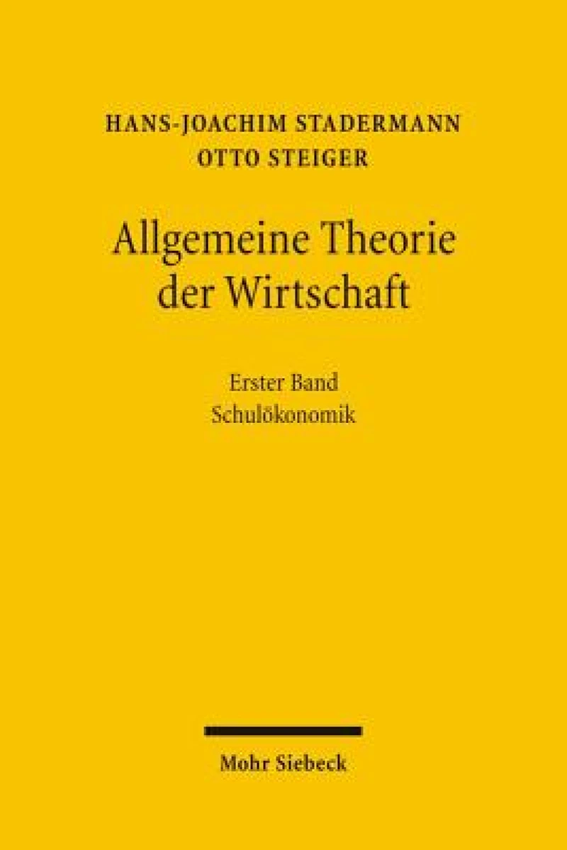 Allgemeine Theorie der Wirtschaft