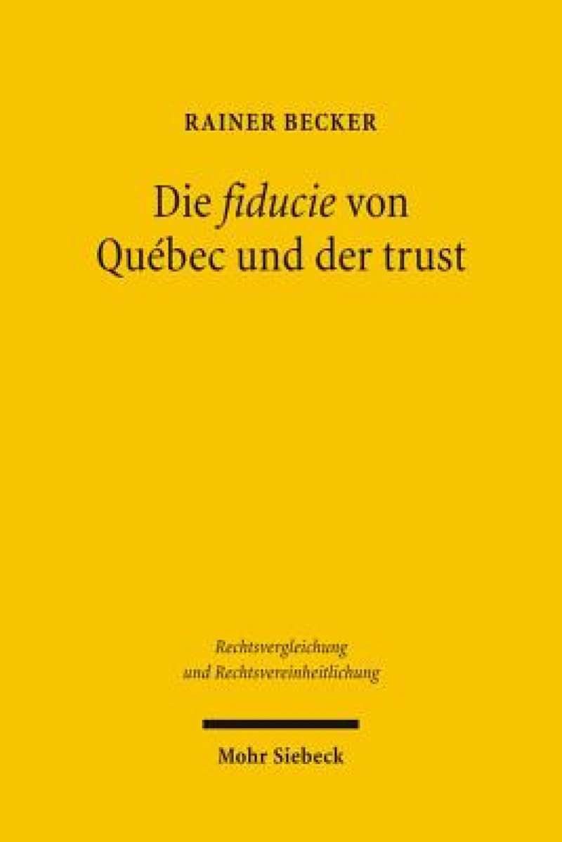 Die fiducie von Quebec und der trust