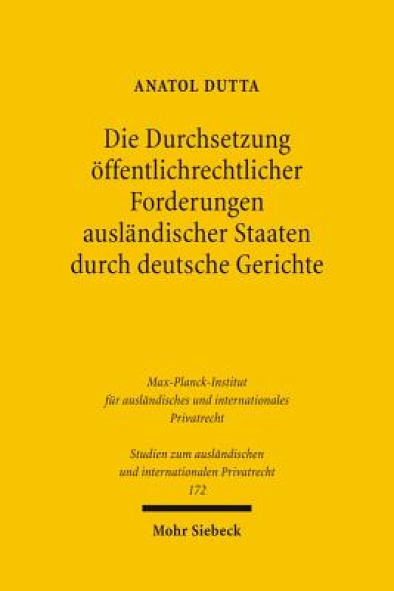 Die Durchsetzung offentlichrechtlicher Forderungen auslandischer Staaten durch deutsche Gerichte