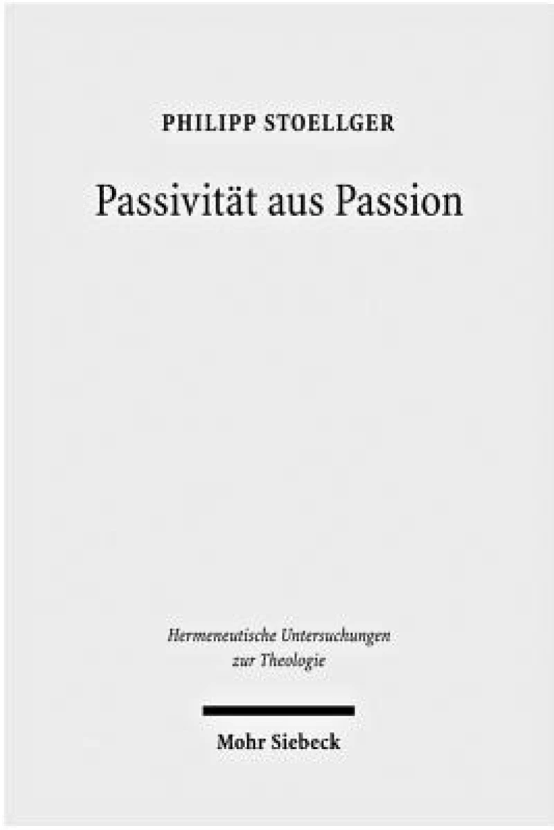 Passivitat aus Passion