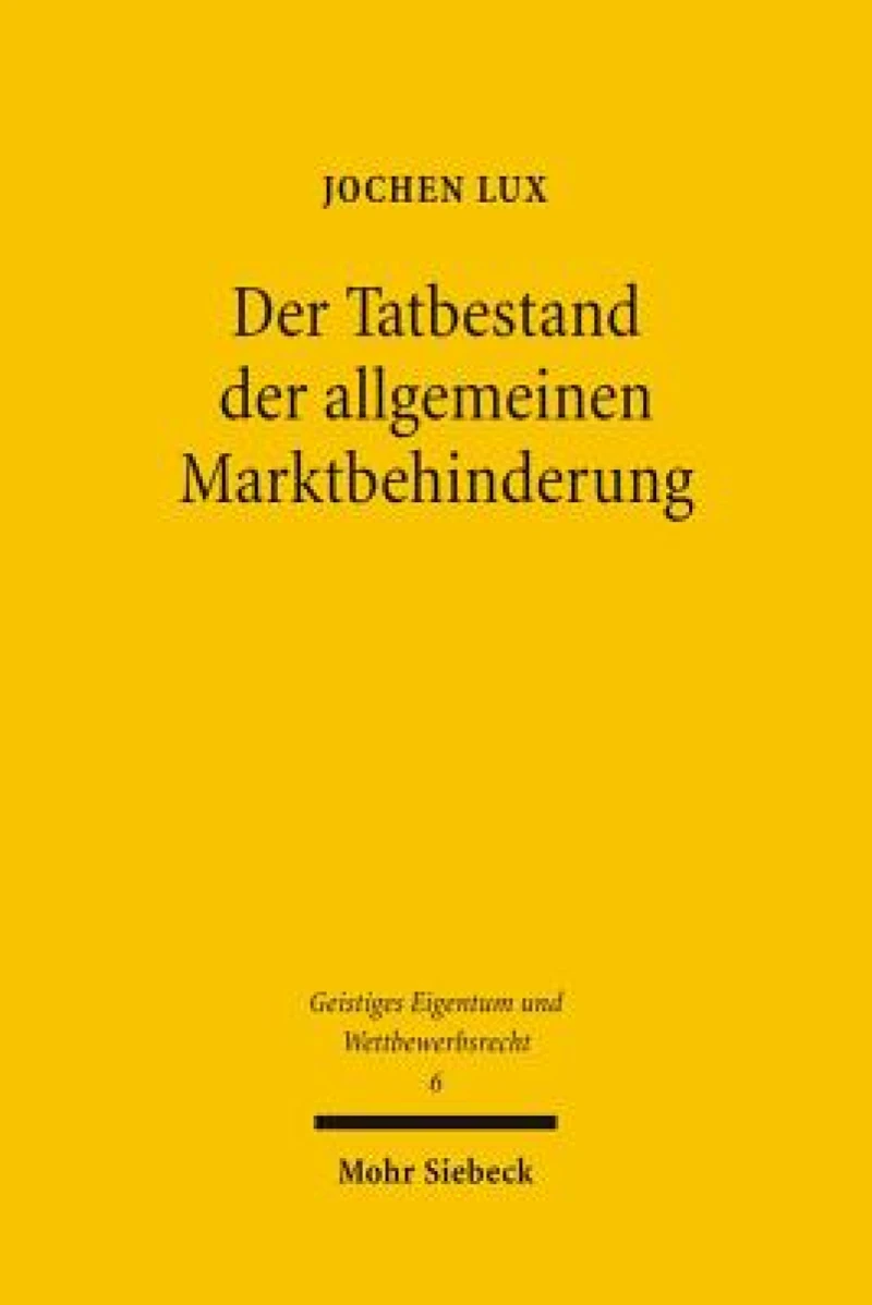 Der Tatbestand der allgemeinen Marktbehinderung