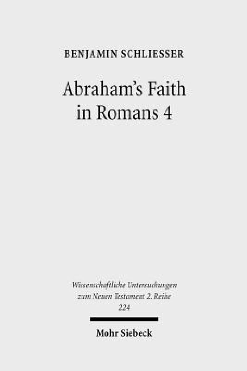 Abraham's Faith in Romans 4
