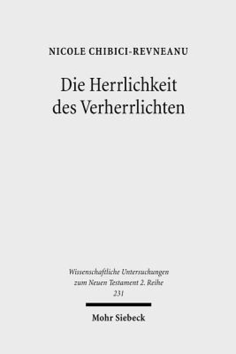 Die Herrlichkeit des Verherrlichten