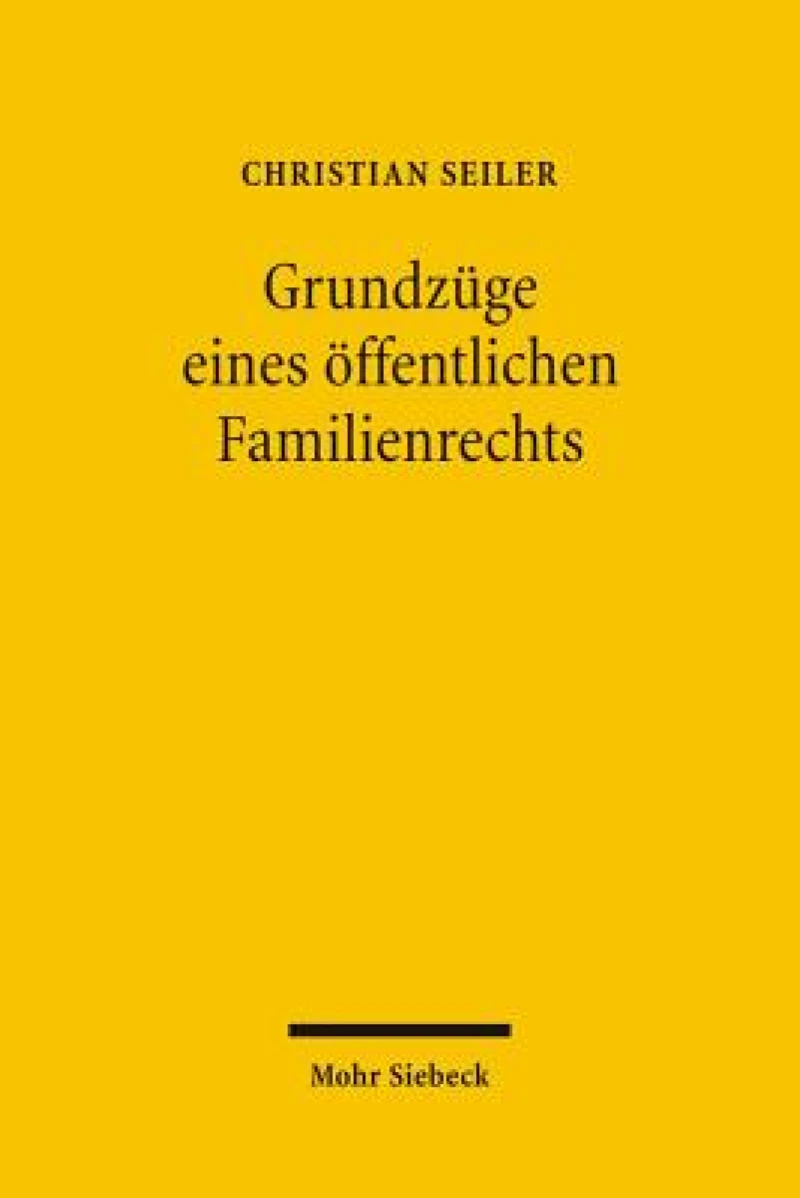 Grundzuge eines offentlichen Familienrechts