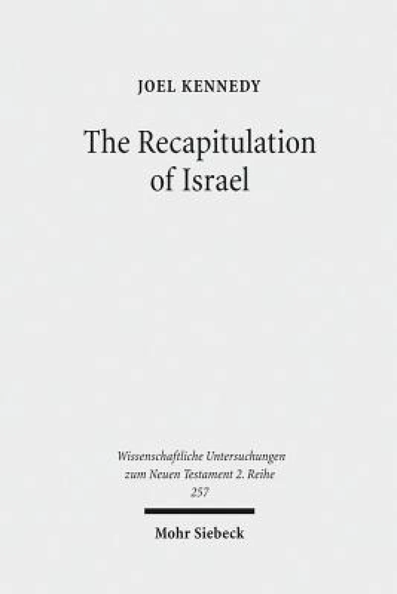 The Recapitulation of Israel