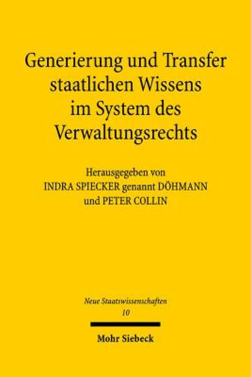 Generierung und Transfer staatlichen Wissens im System des Verwaltungsrechts