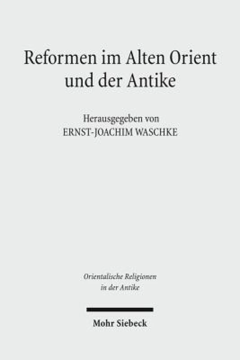 Reformen im Alten Orient und der Antike