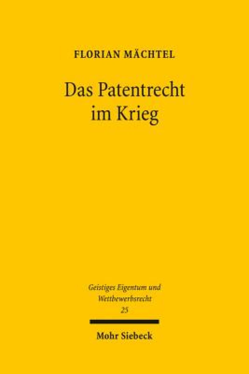 Das Patentrecht im Krieg