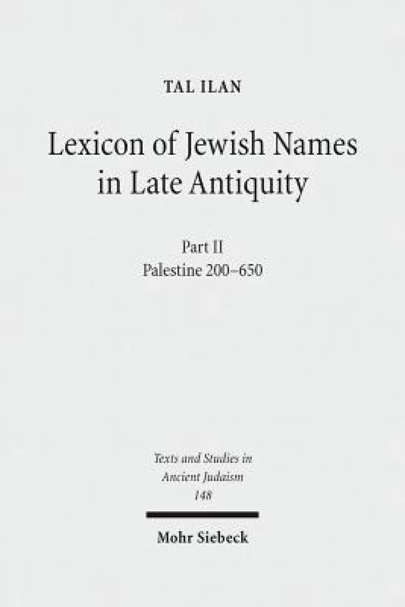 Lexicon of Jewish Names in Late Antiquity