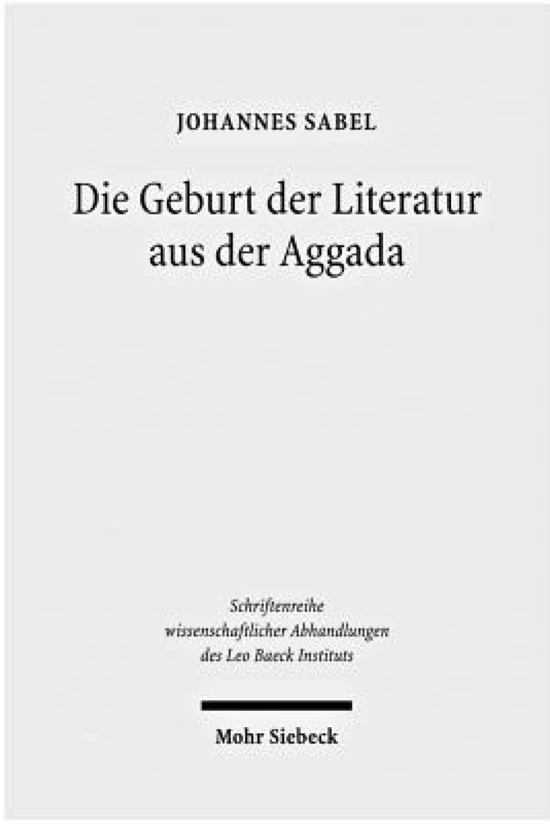 Die Geburt der Literatur aus der Aggada