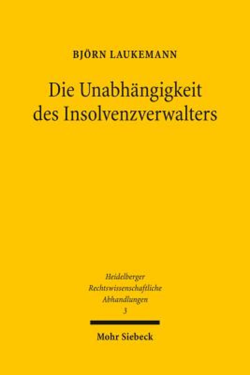 Die Unabhangigkeit des Insolvenzverwalters