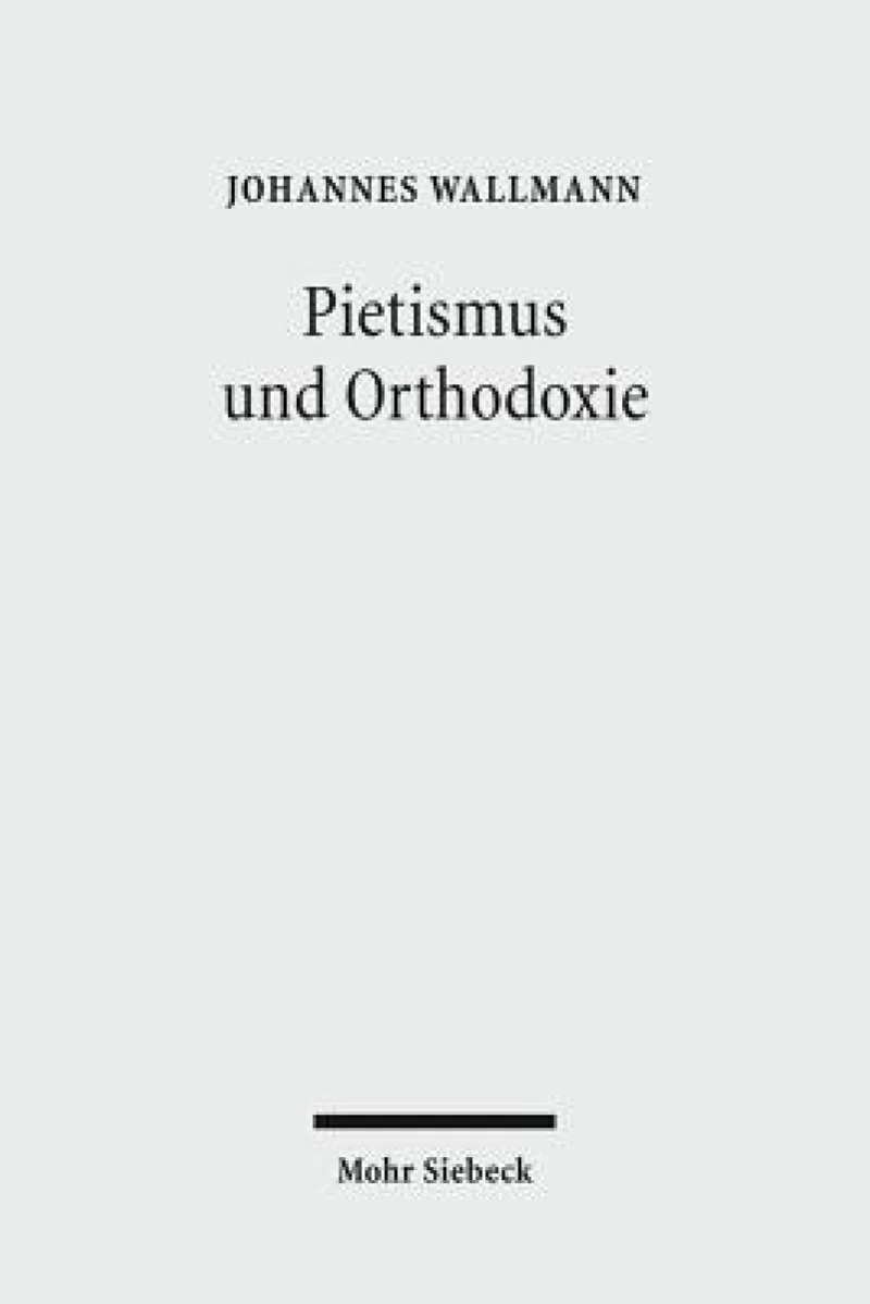 Pietismus und Orthodoxie