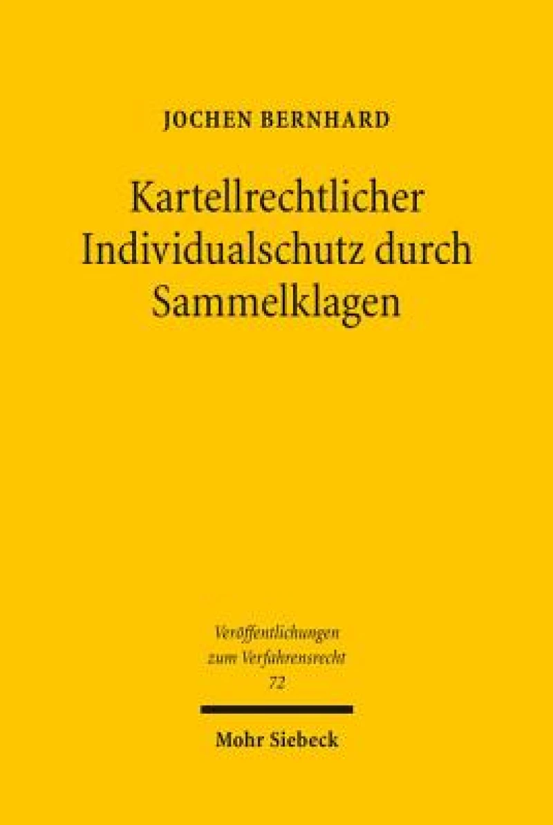 Kartellrechtlicher Individualschutz durch Sammelklagen