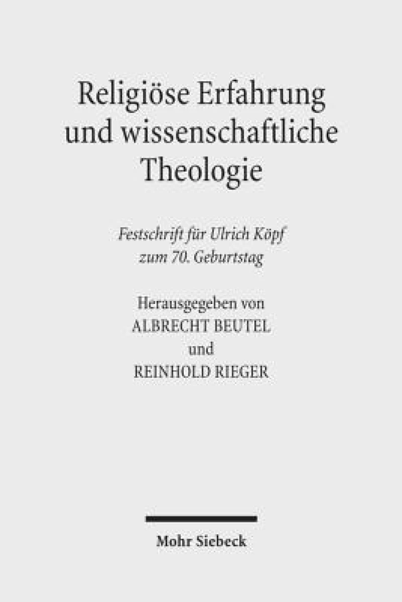 Religiose Erfahrung und wissenschaftliche Theologie