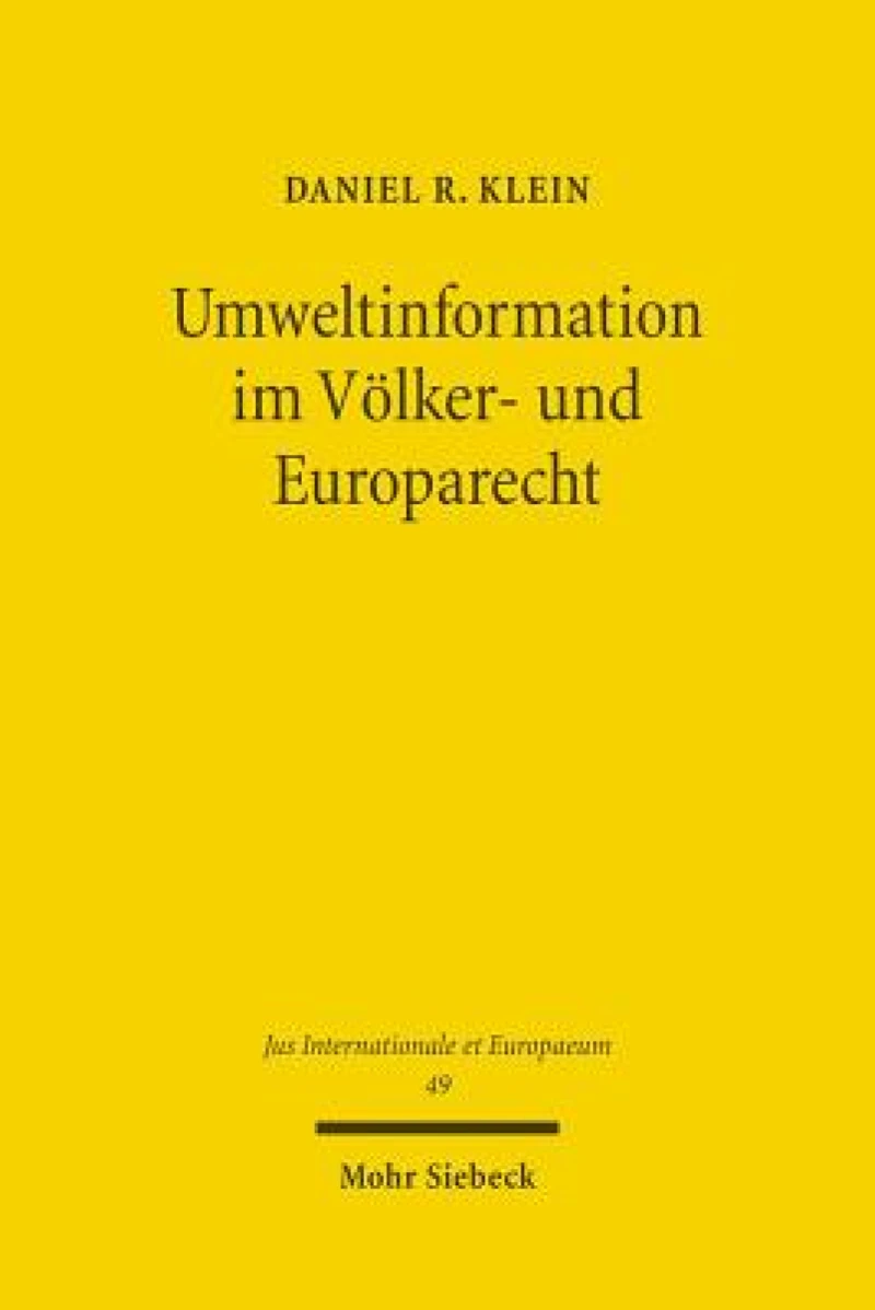 Umweltinformation im Volker- und Europarecht