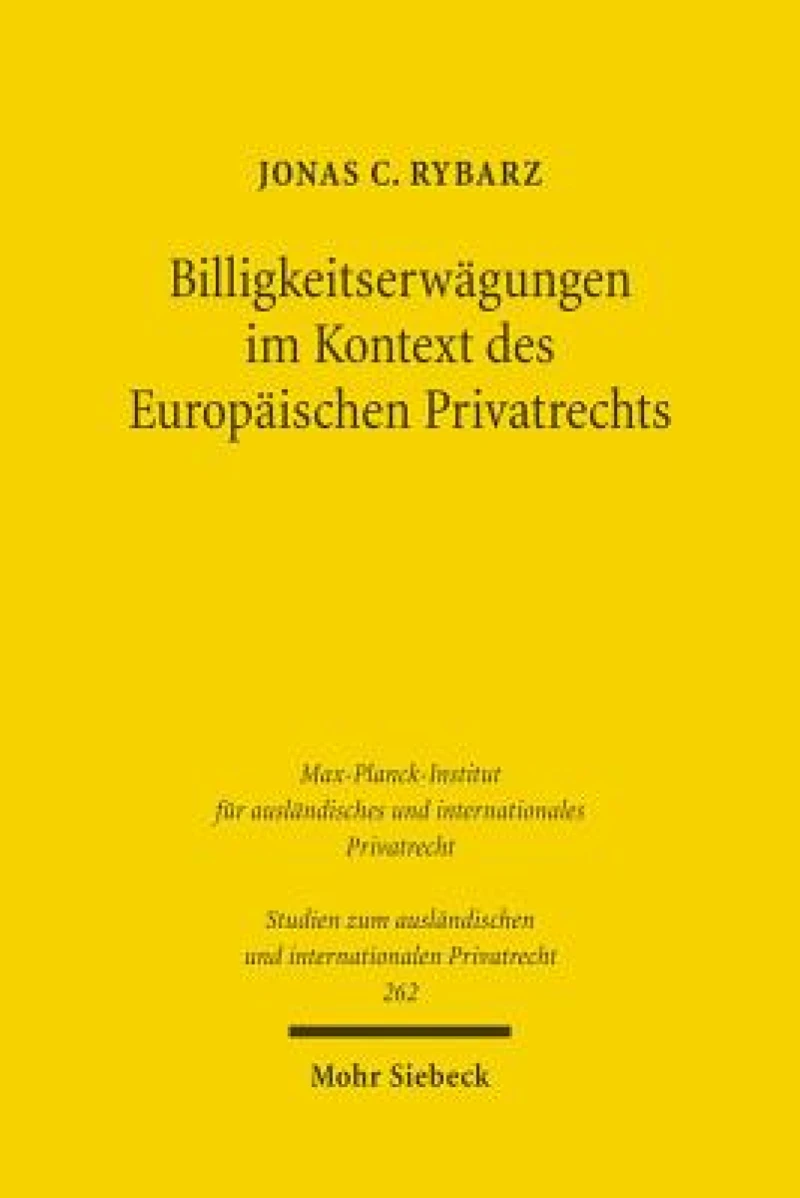 Billigkeitserwagungen im Kontext des Europaischen Privatrechts