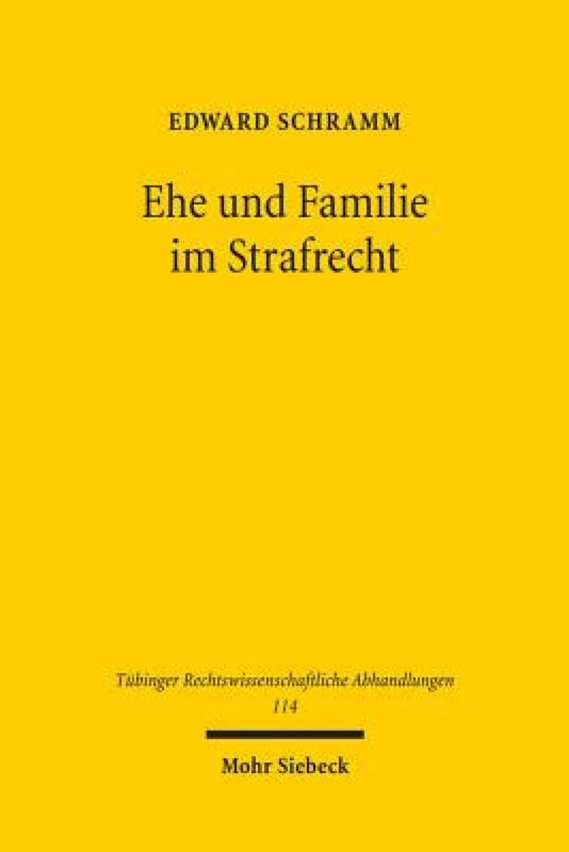 Ehe und Familie im Strafrecht