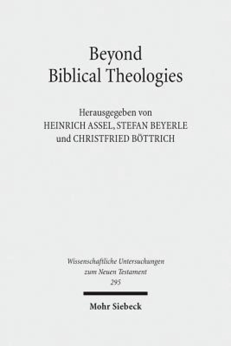 Beyond Biblical Theologies