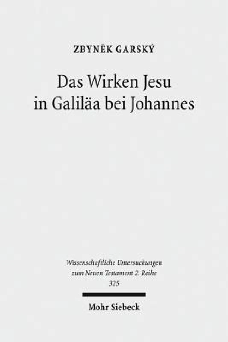 Das Wirken Jesu in Galilaa bei Johannes