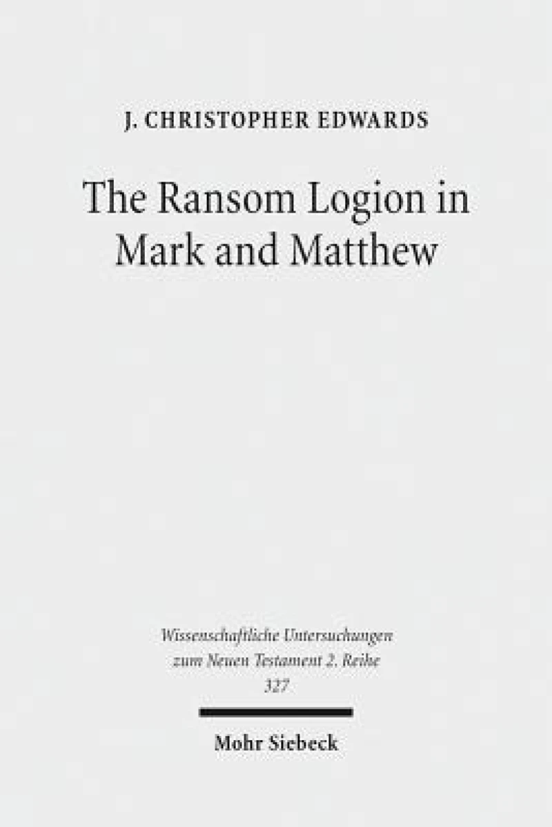 The Ransom Logion in Mark and Matthew