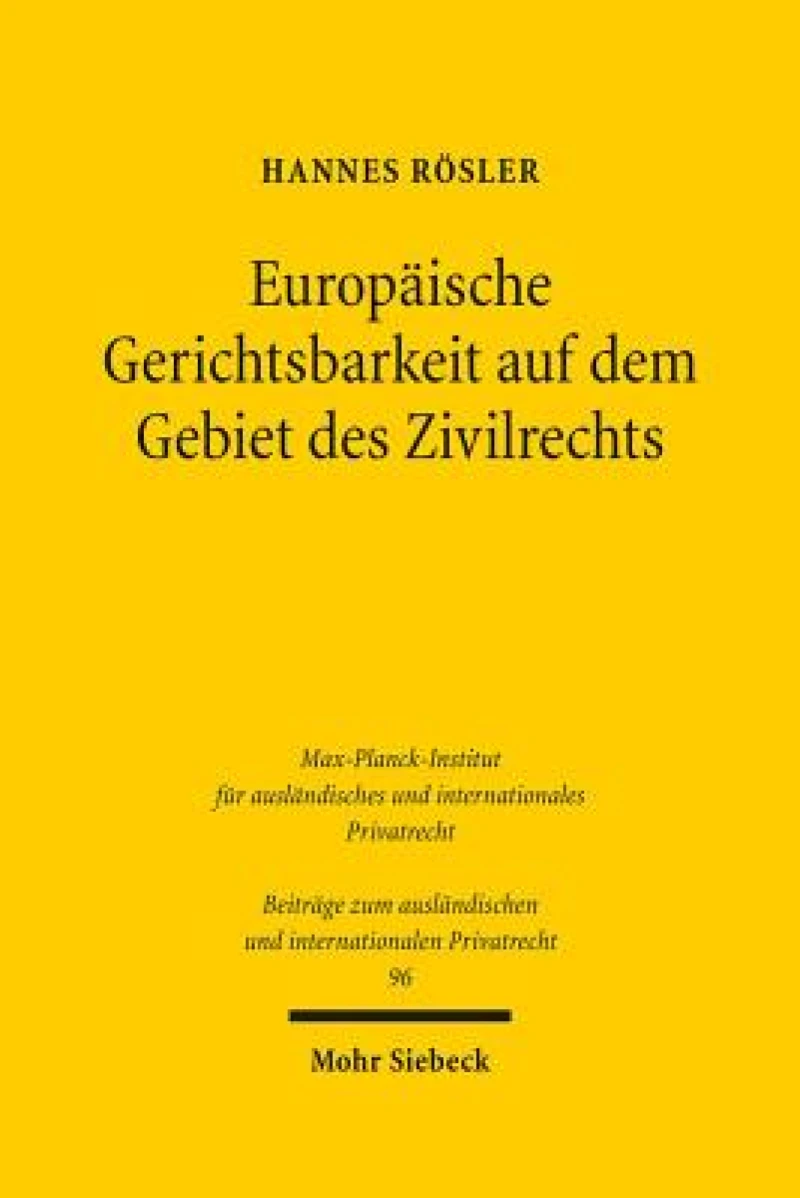 Europaische Gerichtsbarkeit auf dem Gebiet des Zivilrechts