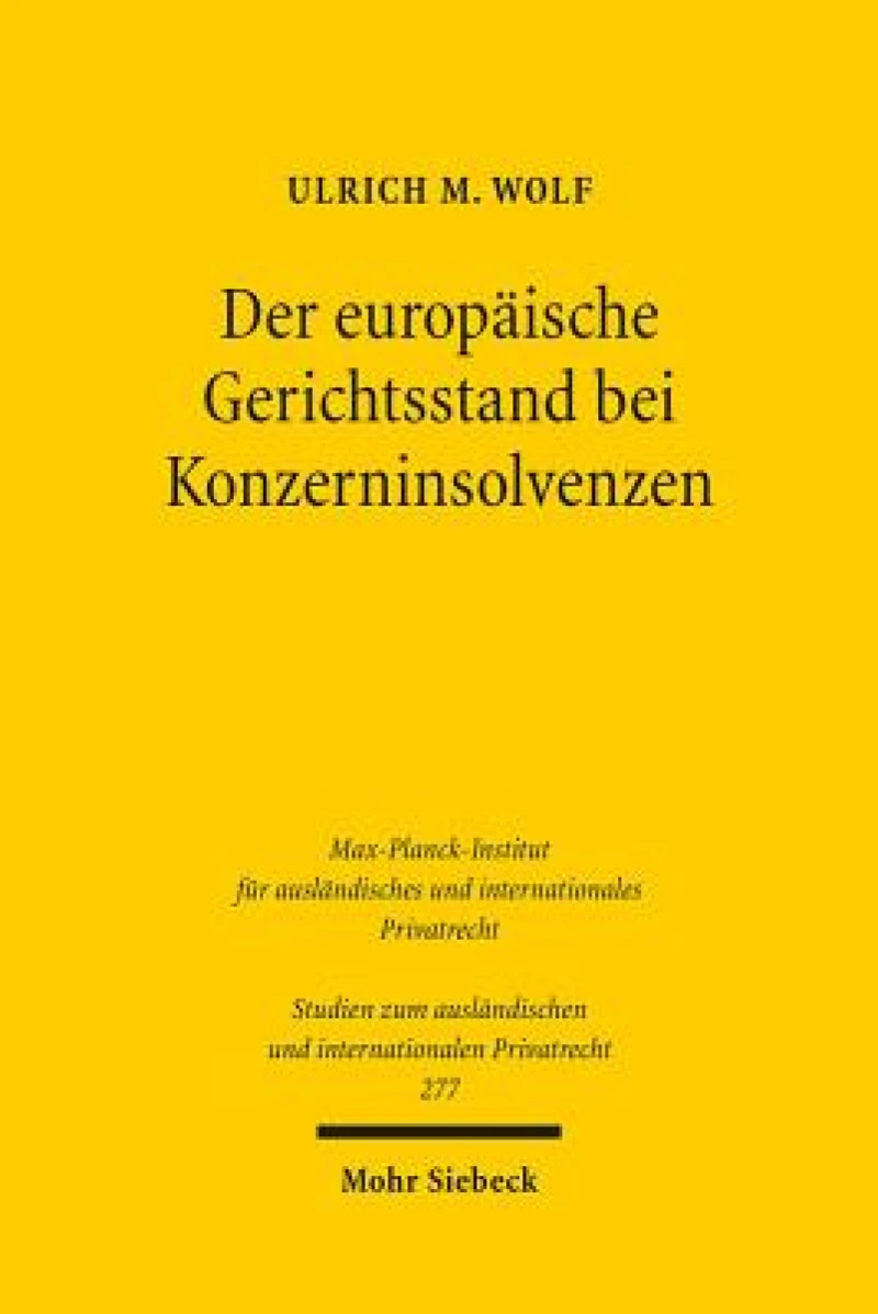 Der europaische Gerichtsstand bei Konzerninsolvenzen