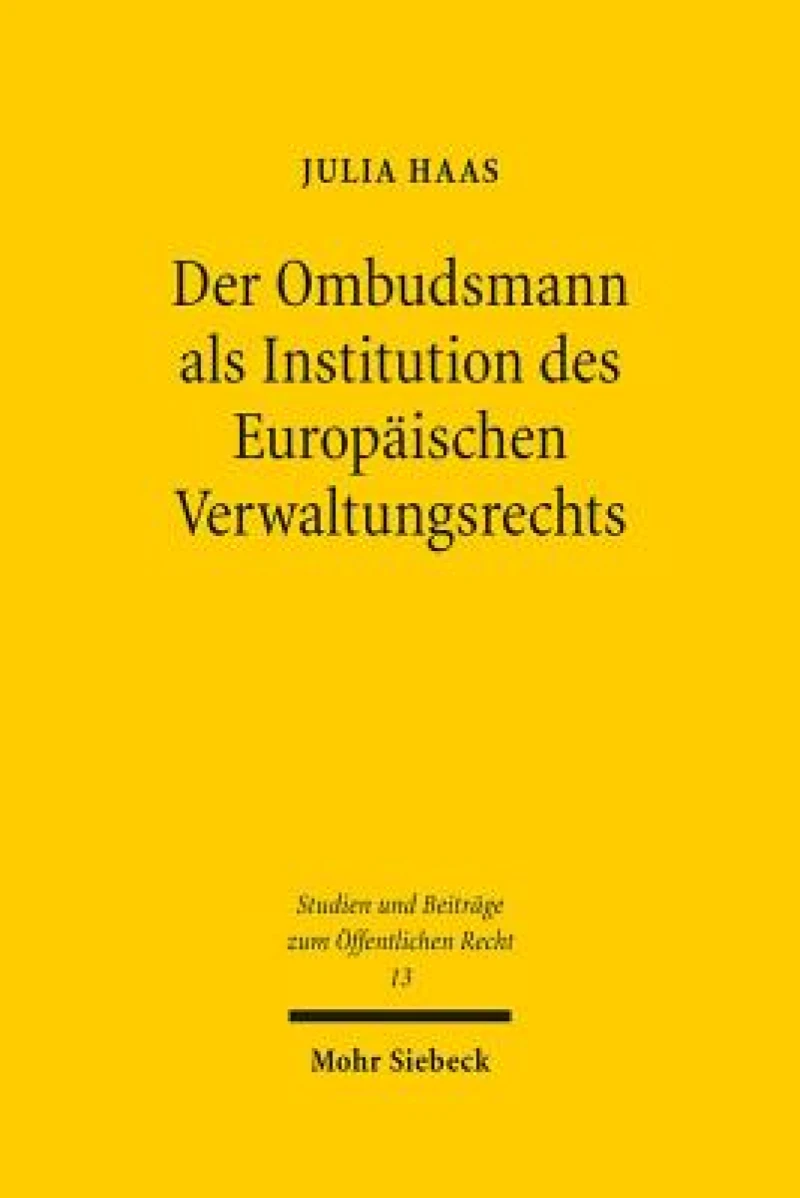 Der Ombudsmann als Institution des Europaischen Verwaltungsrechts