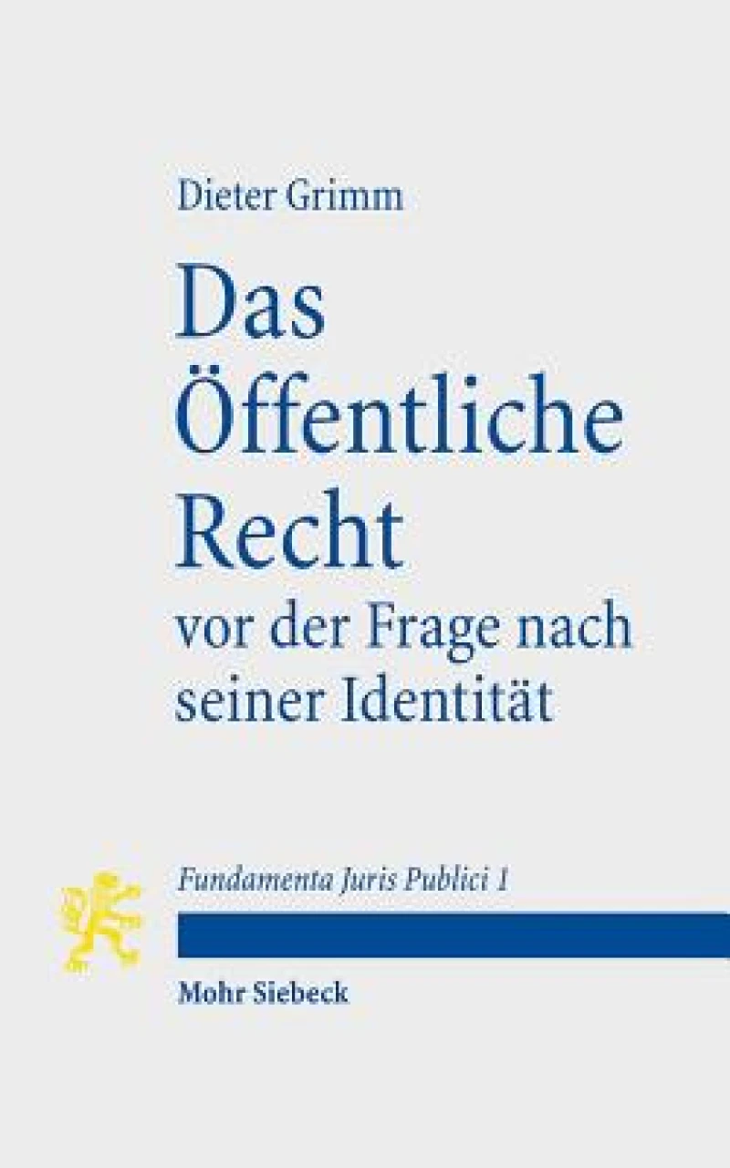 Das Offentliche Recht vor der Frage nach seiner Identitat