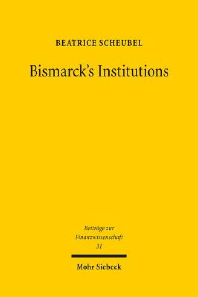 Bismarck's Institutions