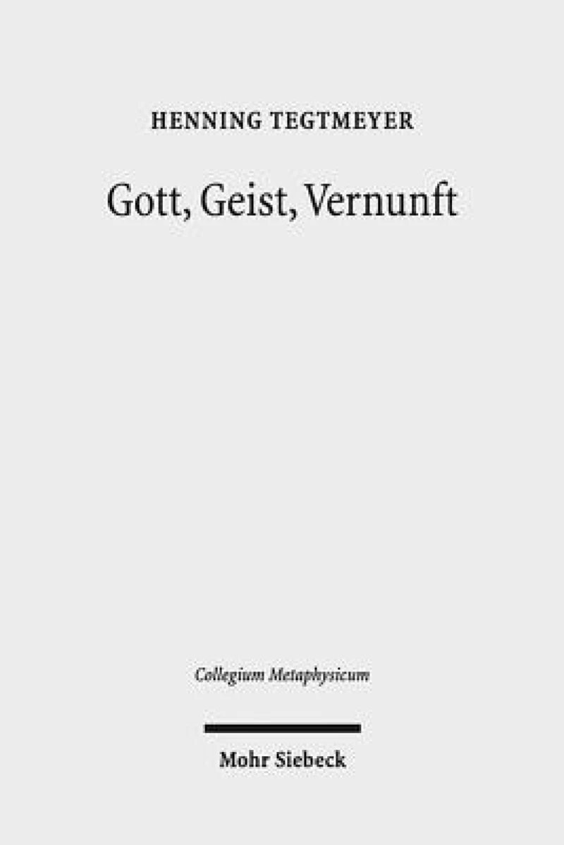 Gott, Geist, Vernunft