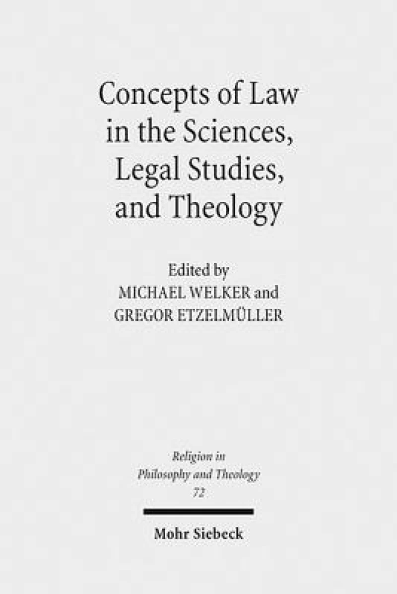 Concepts of Law in the Sciences, Legal Studies, and Theology