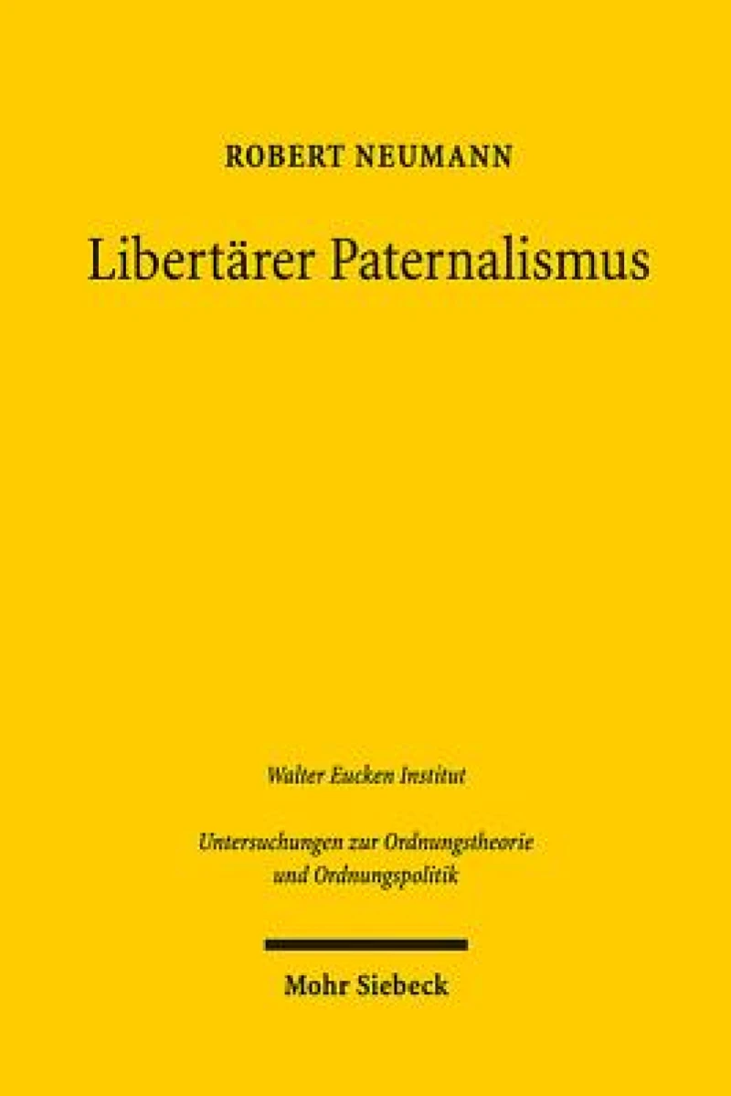 Libertarer Paternalismus