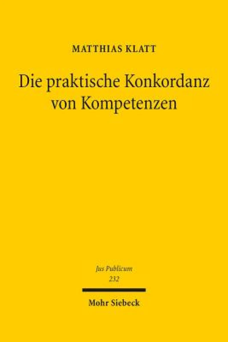 Die praktische Konkordanz von Kompetenzen