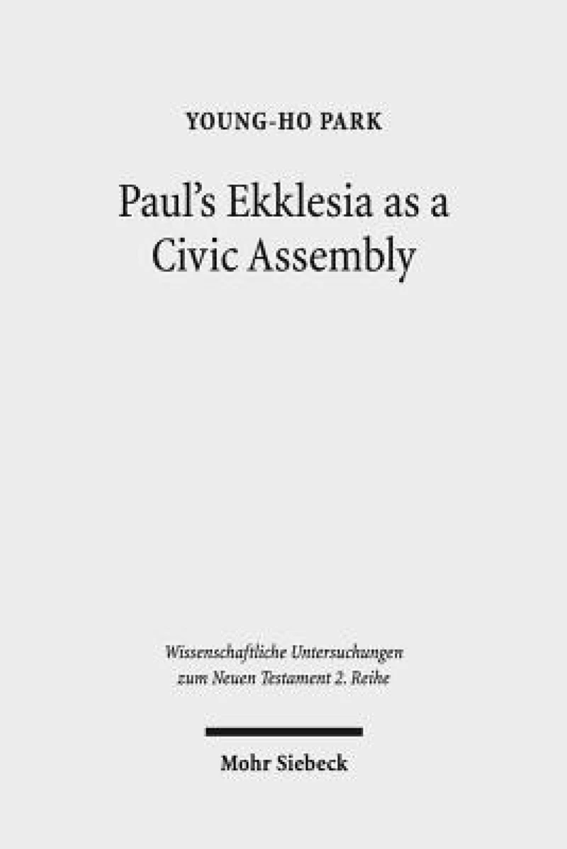 Paul's Ekklesia as a Civic Assembly