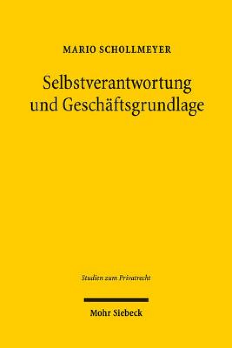 Selbstverantwortung und Geschaftsgrundlage