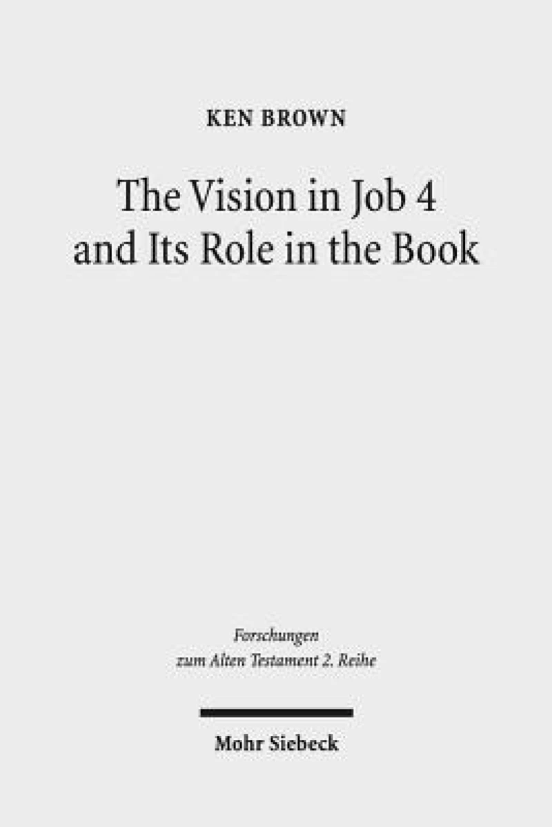 The Vision in Job 4 and Its Role in the Book