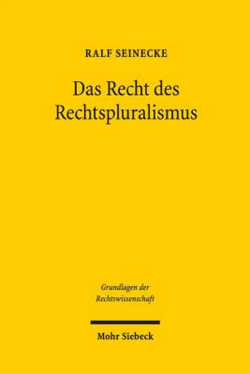 Das Recht des Rechtspluralismus