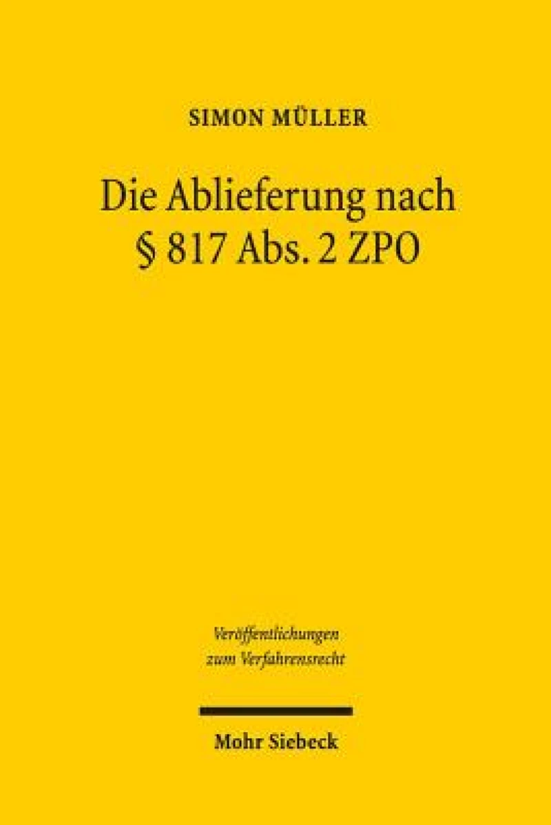 Die Ablieferung nach § 817 Abs.2 ZPO