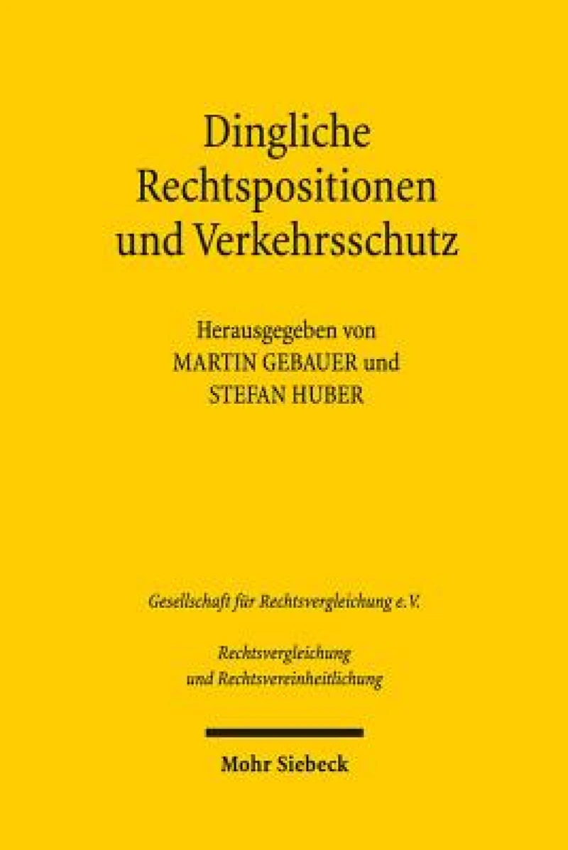 Dingliche Rechtspositionen und Verkehrsschutz