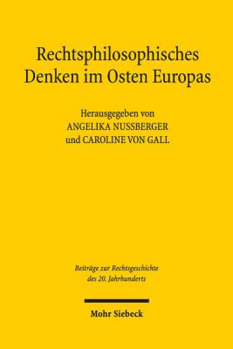 Rechtsphilosophisches Denken im Osten Europas