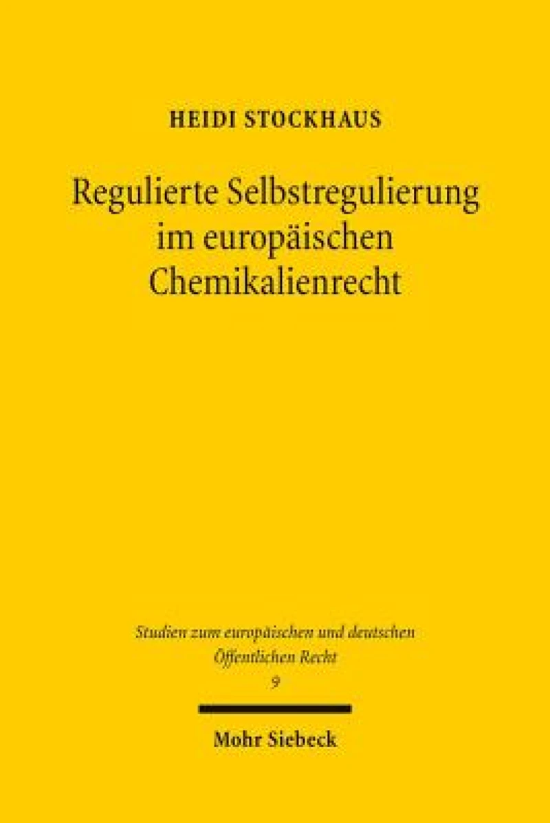 Regulierte Selbstregulierung im europaischen Chemikalienrecht