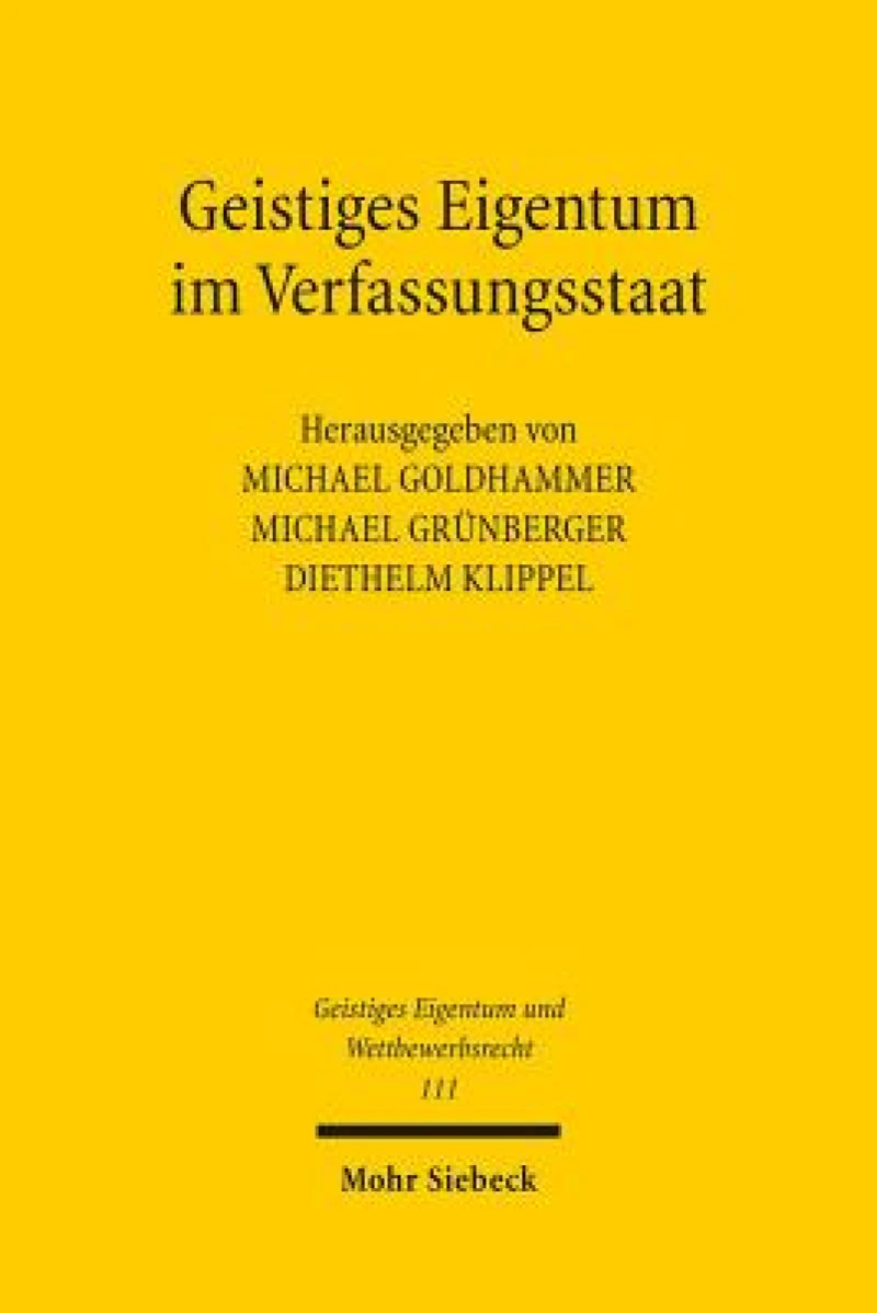 Geistiges Eigentum im Verfassungsstaat