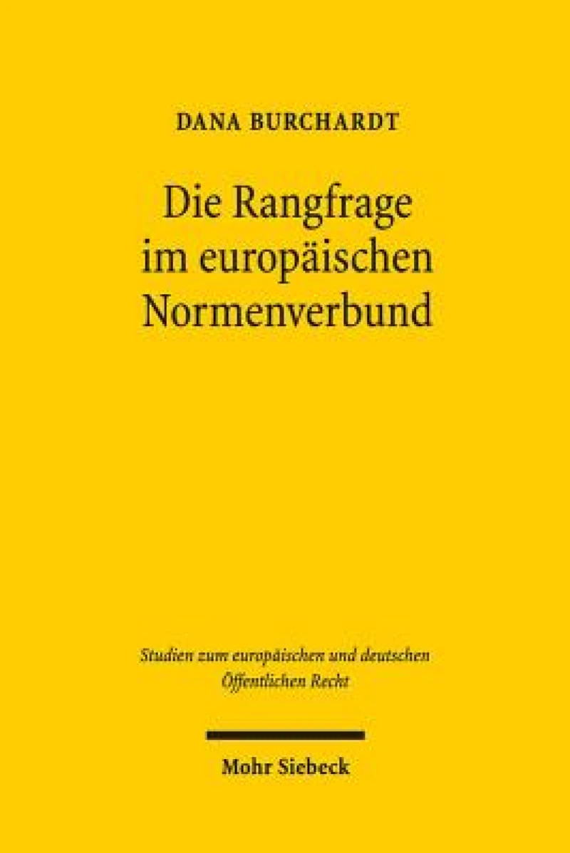 Die Rangfrage im europaischen Normenverbund