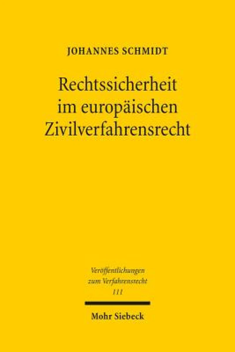 Rechtssicherheit im europaischen Zivilverfahrensrecht