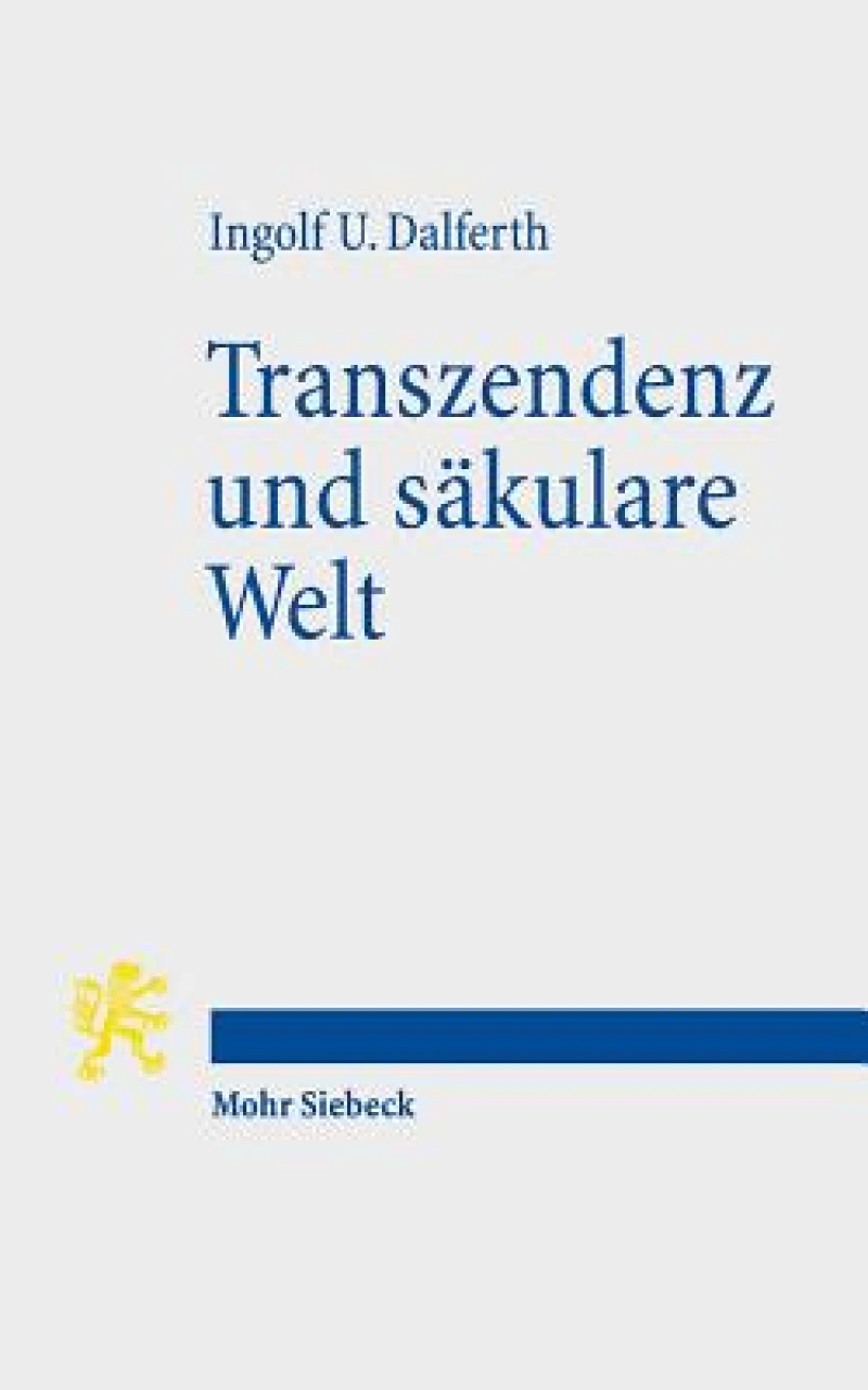 Transzendenz und sakulare Welt