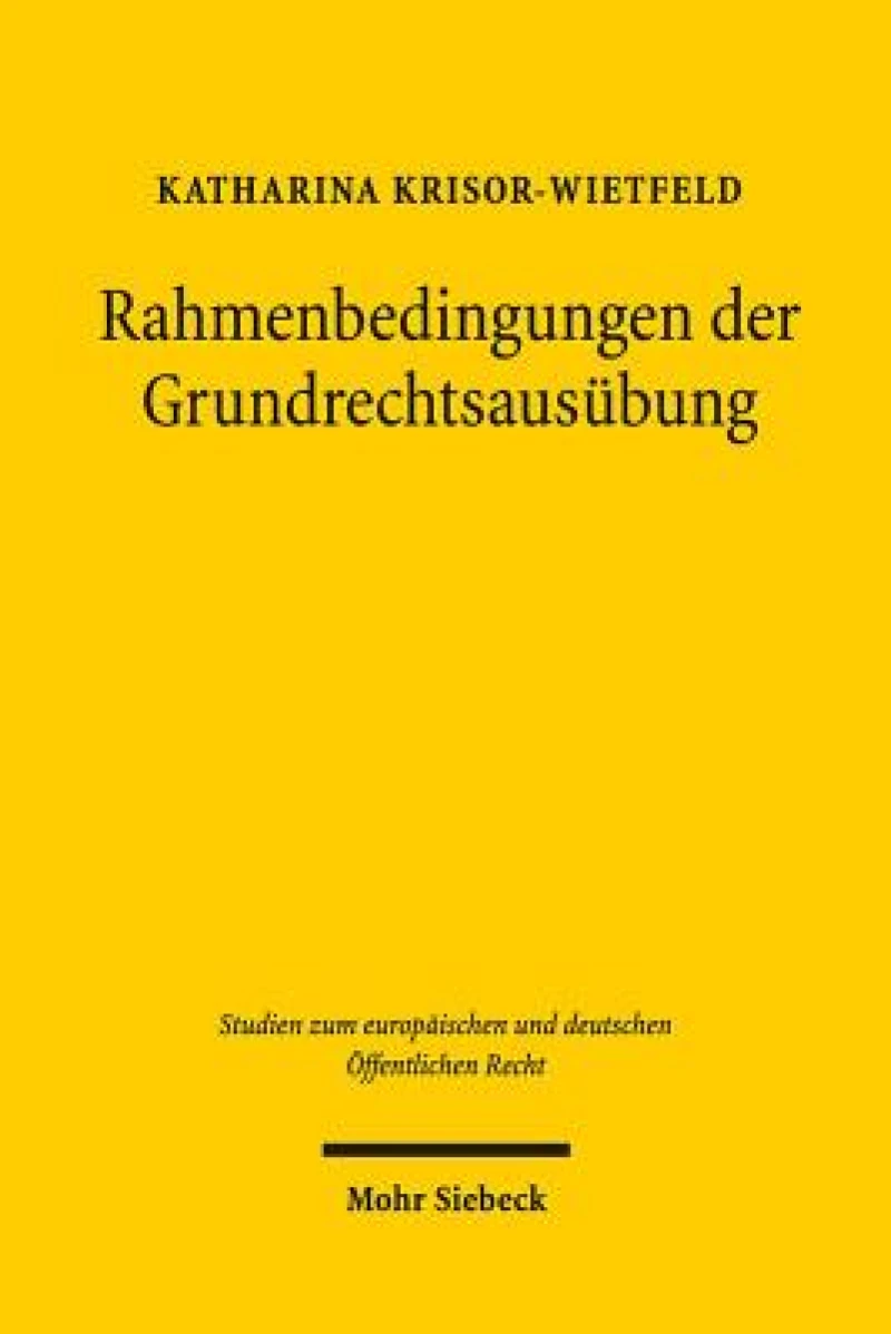 Rahmenbedingungen der Grundrechtsausubung