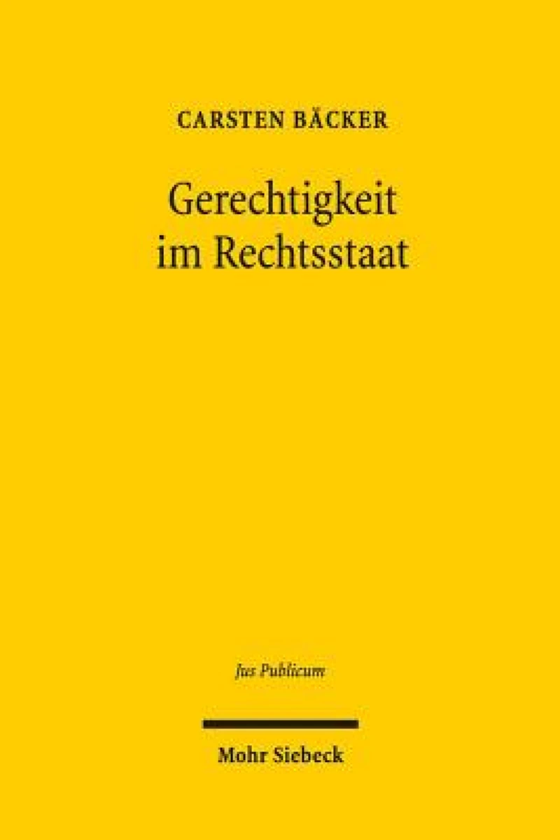 Gerechtigkeit im Rechtsstaat
