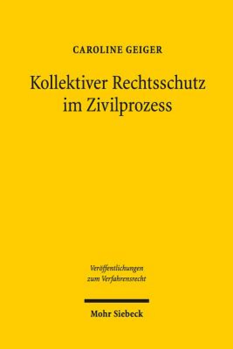 Kollektiver Rechtsschutz im Zivilprozess