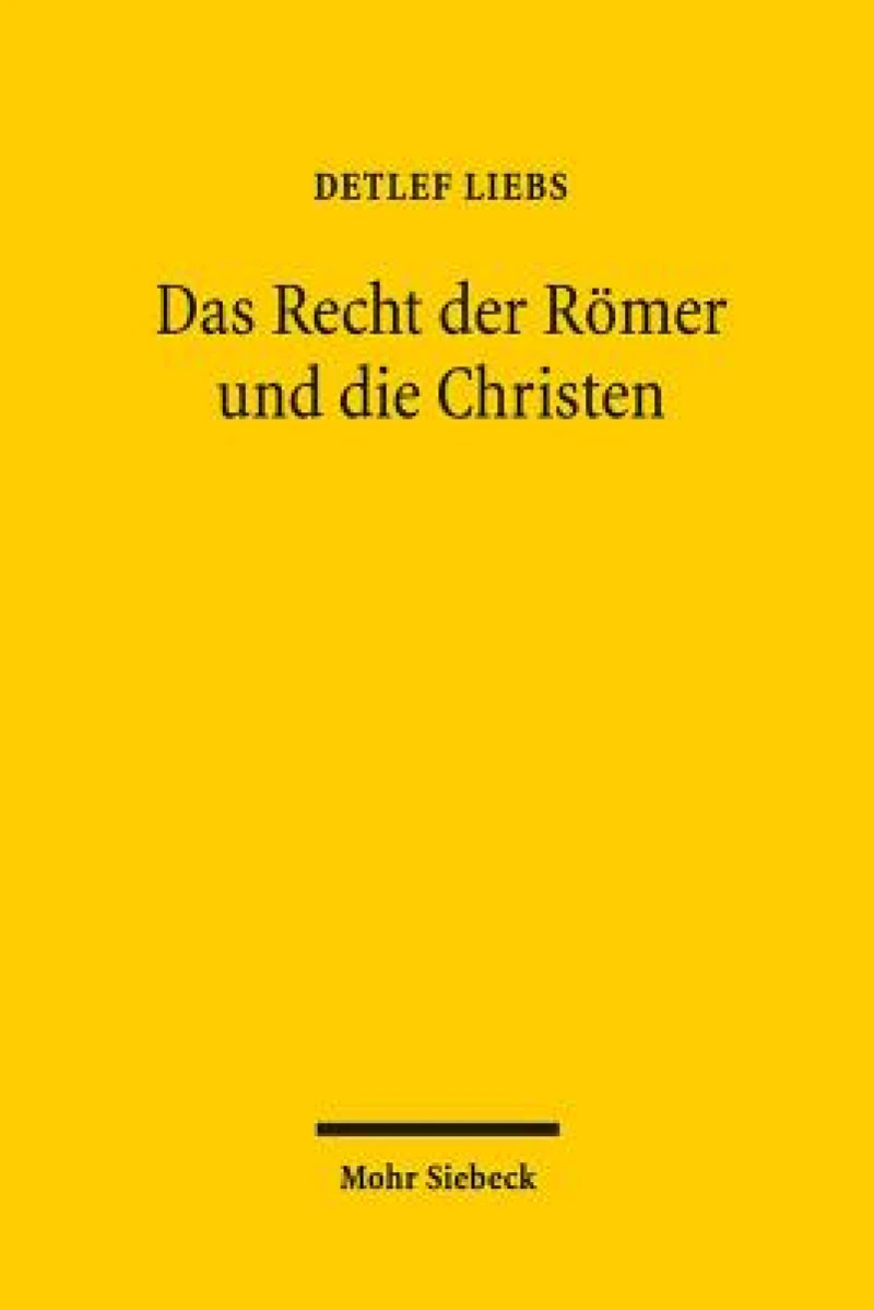 Das Recht der Romer und die Christen