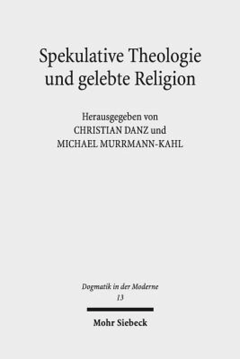 Spekulative Theologie und gelebte Religion
